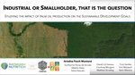 [#38] Industrial or smallholder, that is the question & Communicating scientific results to a general audience